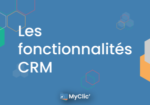 les fonctionnalités crm