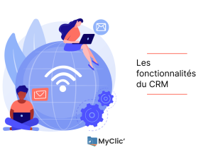 fonctionnalités CRM