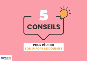 5 conseils import de données